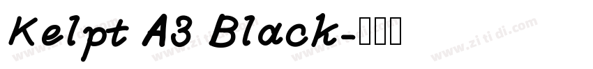 Kelpt A3 Black字体转换